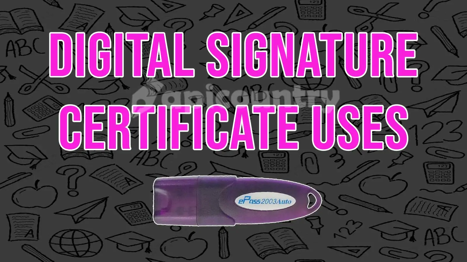 Use of Digital Signature Certificate